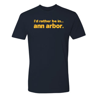 I'd Rather Be In Ann Arbor T-Shirt - Midnight Navy