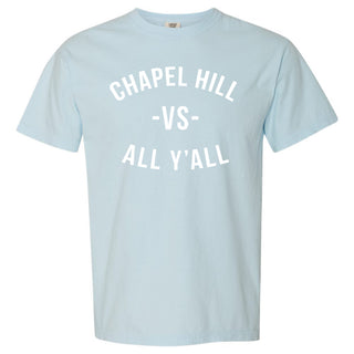 Chapel Hill Vs All Yall Comfort Colors T Shirt - Chambray