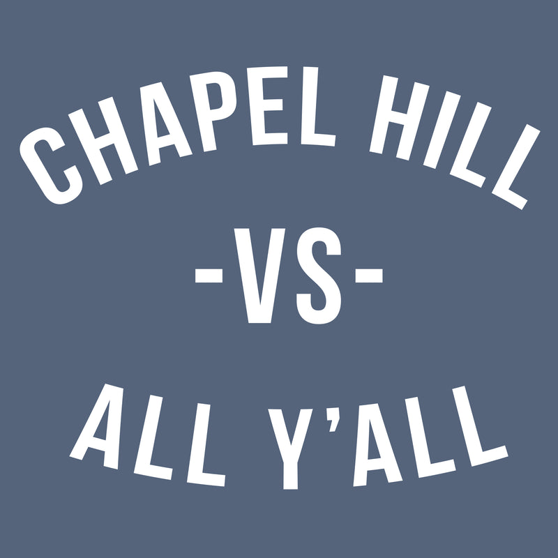 Chapel Hill Vs All Yall Comfort Colors T Shirt - Blue Jean