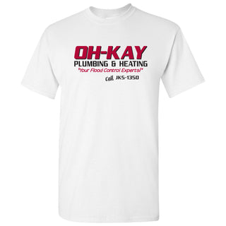 Oh-Kay Plumbing & Heating - Funny, Wet Bandits, Alone at Home, Christmas Movie T Shirt - White