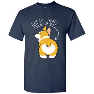 Guess What? Corgi Butt - Funny Dog Graphic T-Shirt - Navy